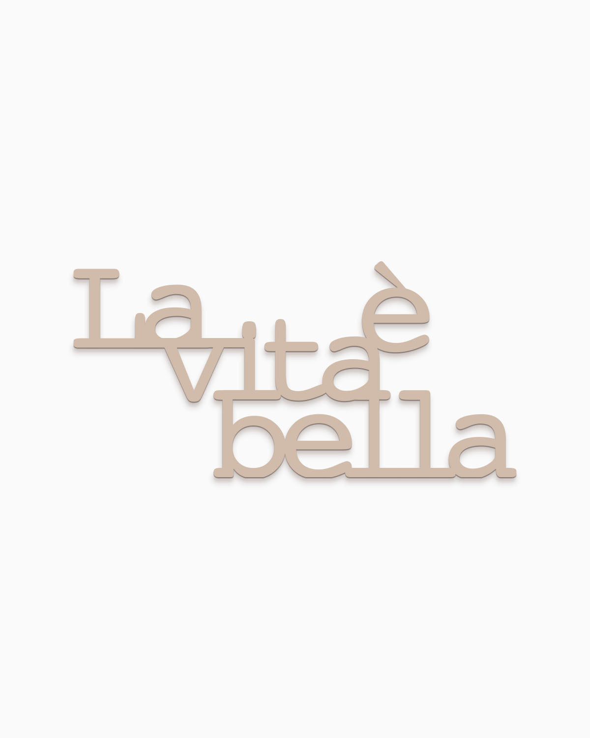 scritta in legno decorazione casa la vita è bella idea regalo #colore_tortora