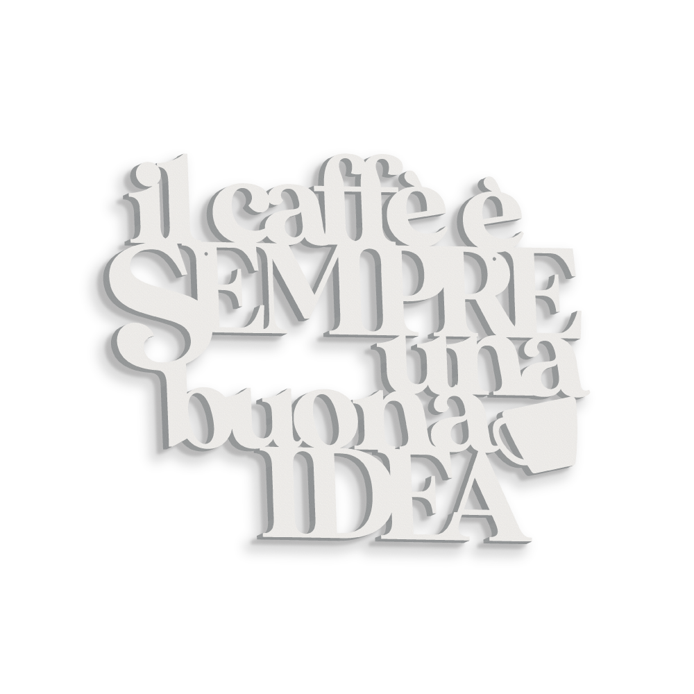Scritta in Legno Il caffè è sempre una buona idea