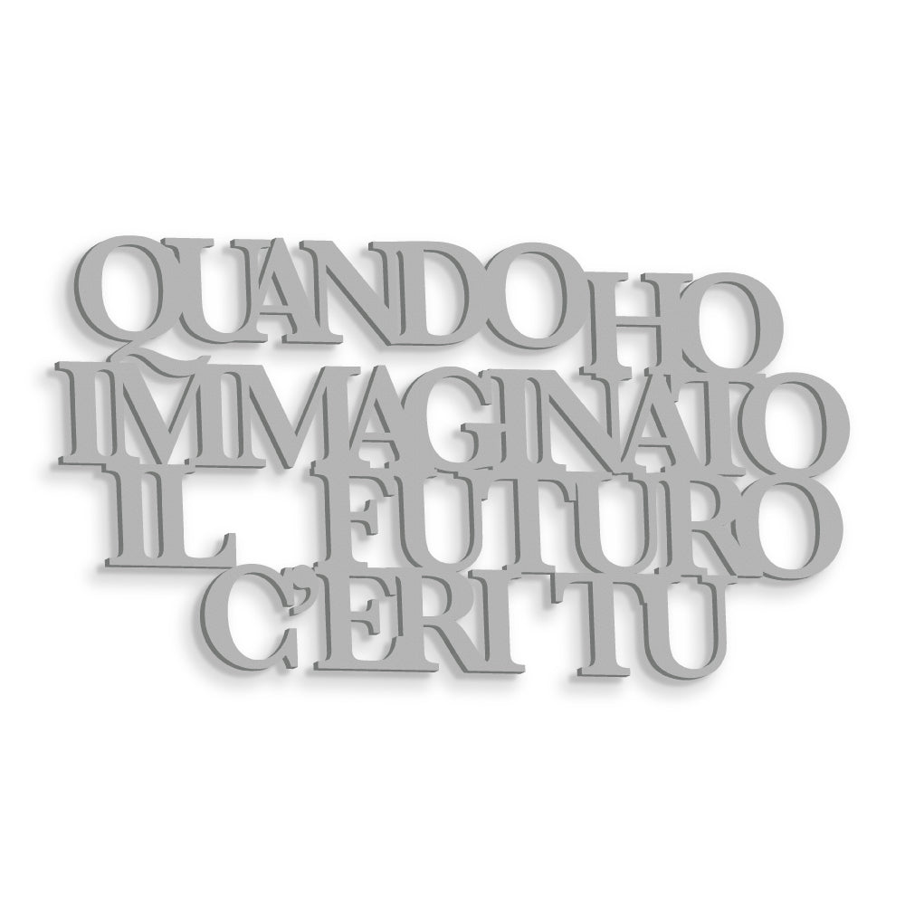 Scritta in Legno Quando ho immaginato il Futuro