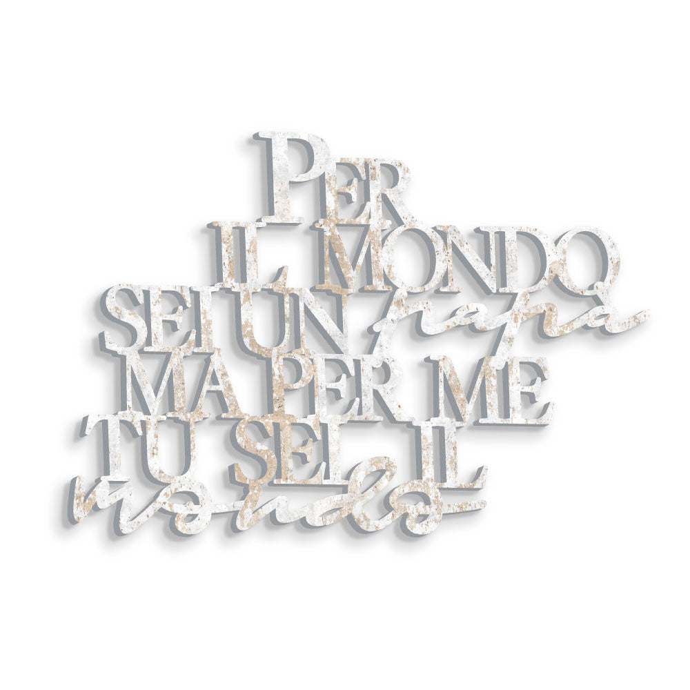 Scritta in Legno Per me tu sei il mondo