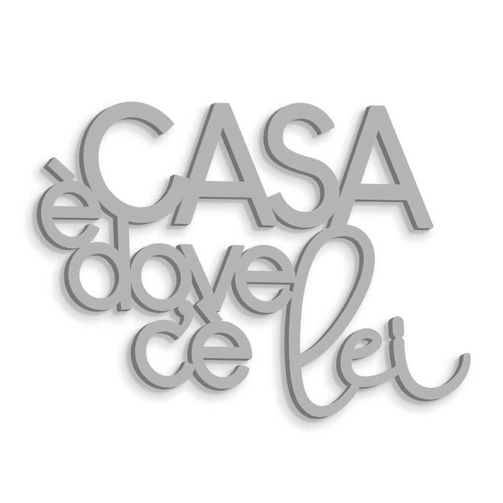 Scritta in Legno Casa è dove c'è lei