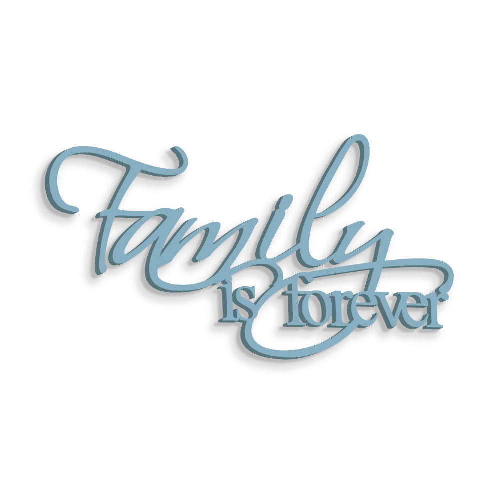 Family is Forever