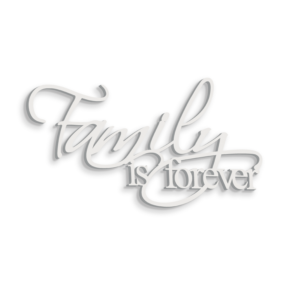 Family is Forever