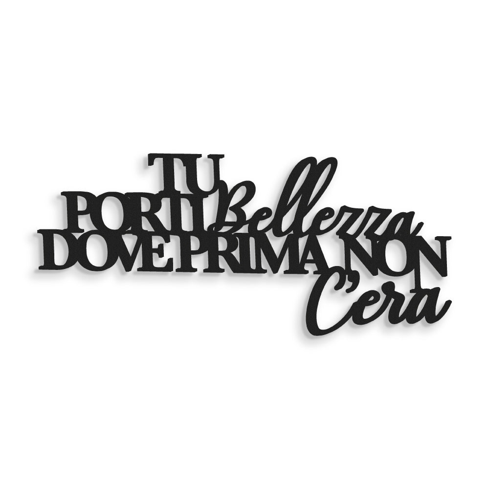 Scritta in Legno Tu Porti Bellezza
