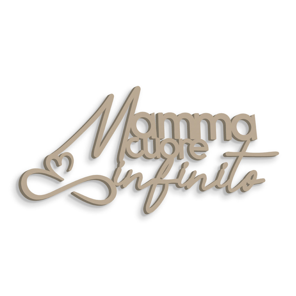 Scritta in Legno Mamma cuore infinito