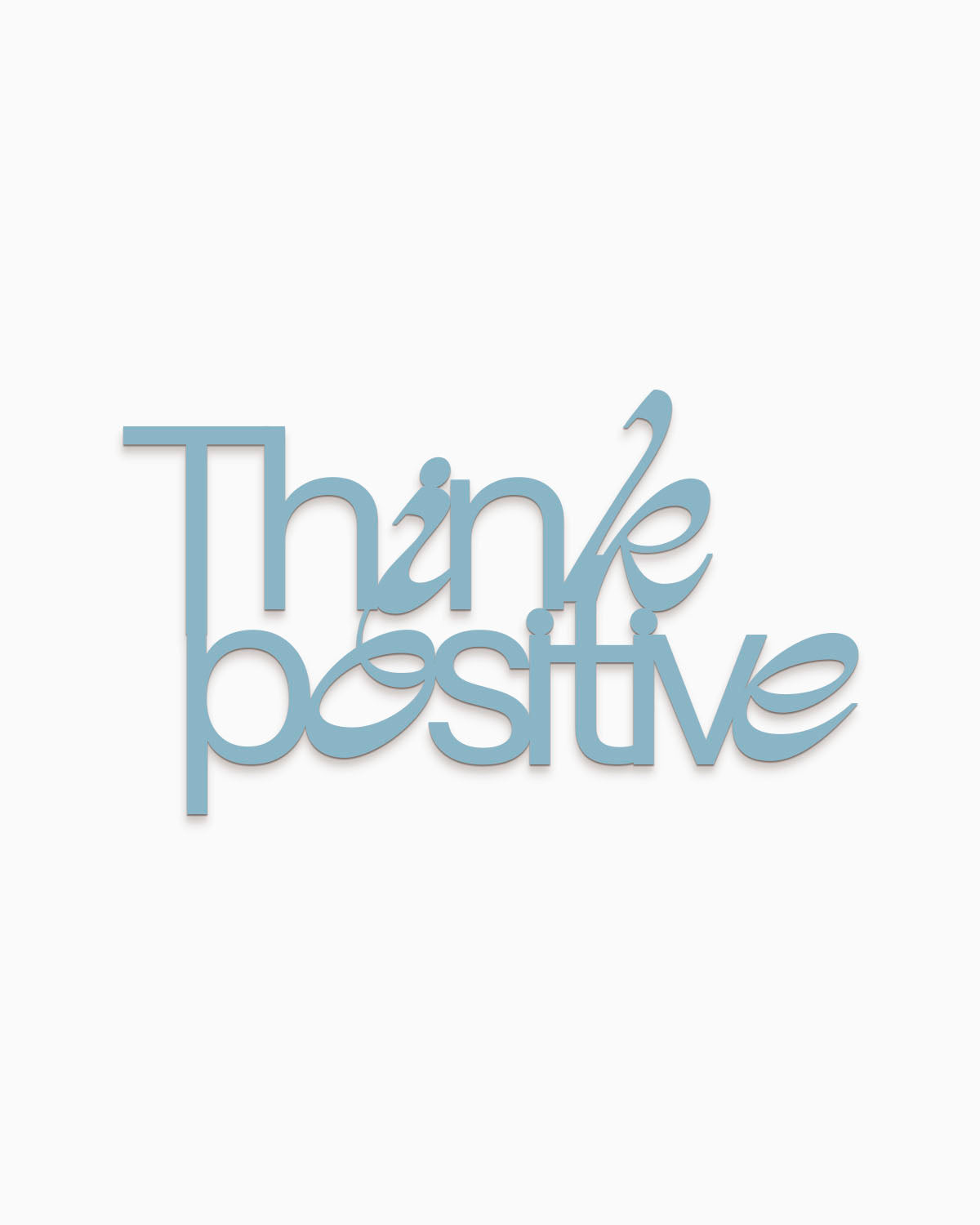 Scritta Think positive