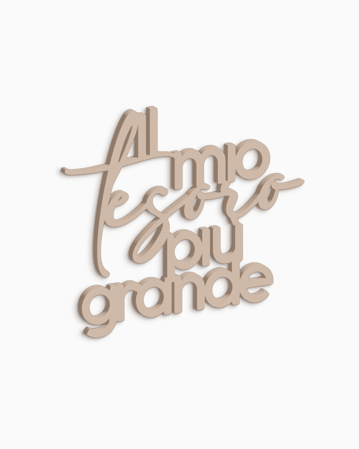 Scritta in Legno Al mio tesoro più grande