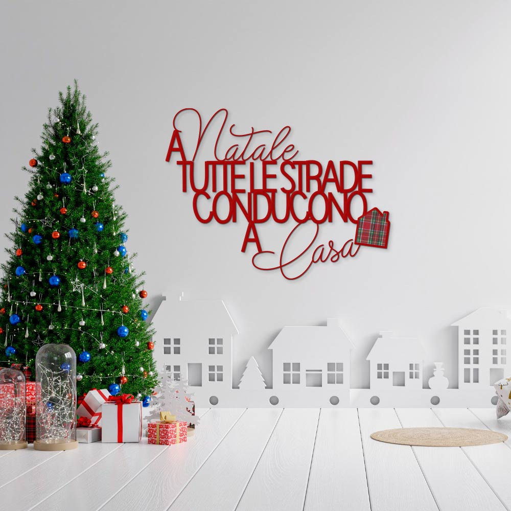 Scritta in Legno a Natale tutte le strade conducono a casa