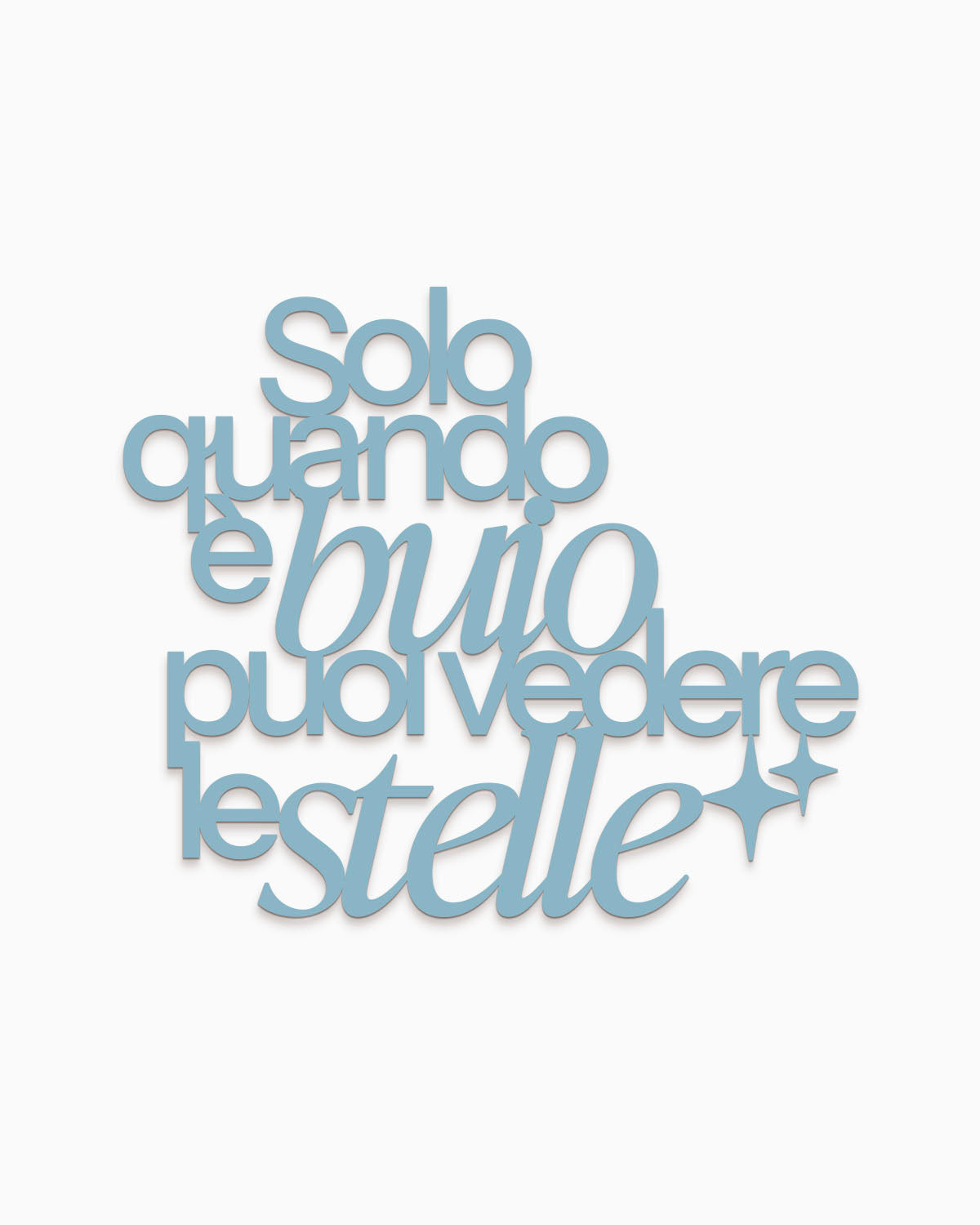 Scritta Solo quando è buio