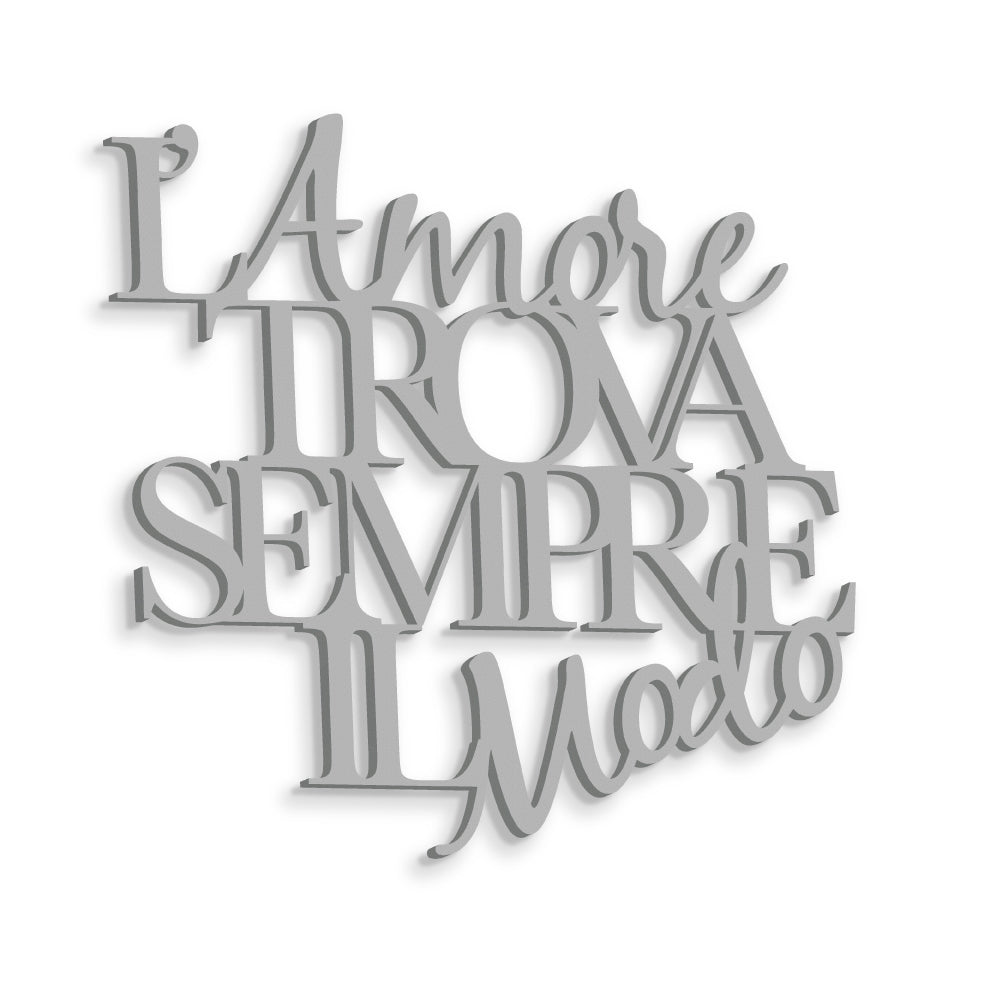 Scritta in Legno l'Amore trova sempre il Modo
