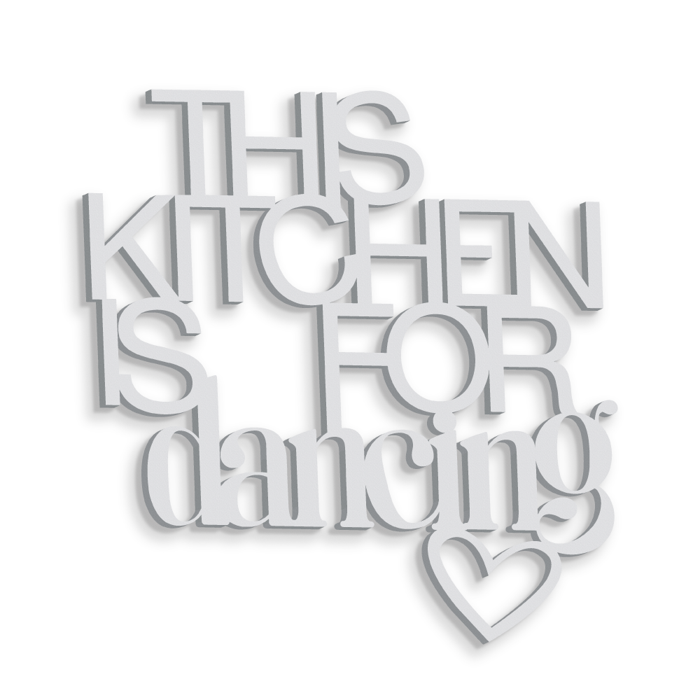 Scritta in Legno This Kitchen is for dancing