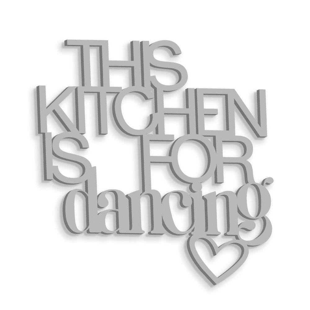 Scritta in Legno This Kitchen is for dancing