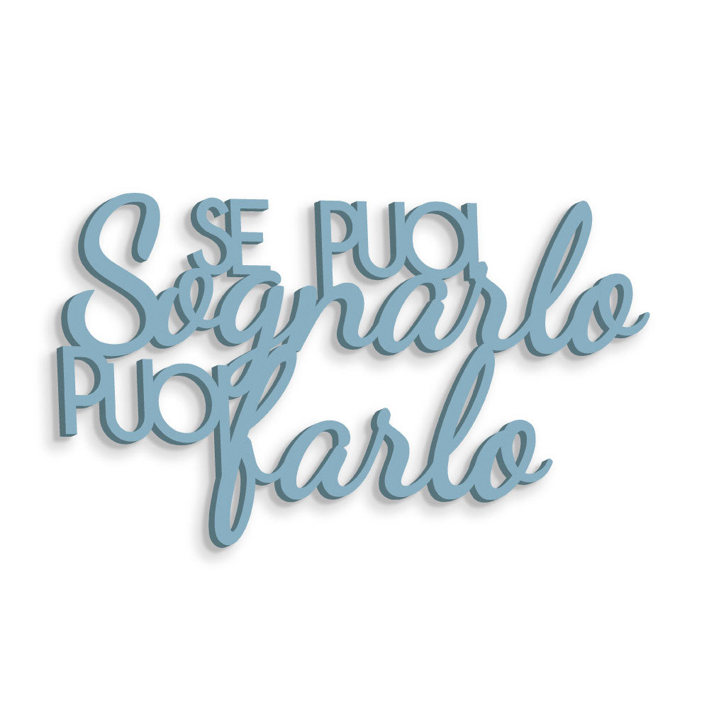 Se puoi sognarlo puoi farlo