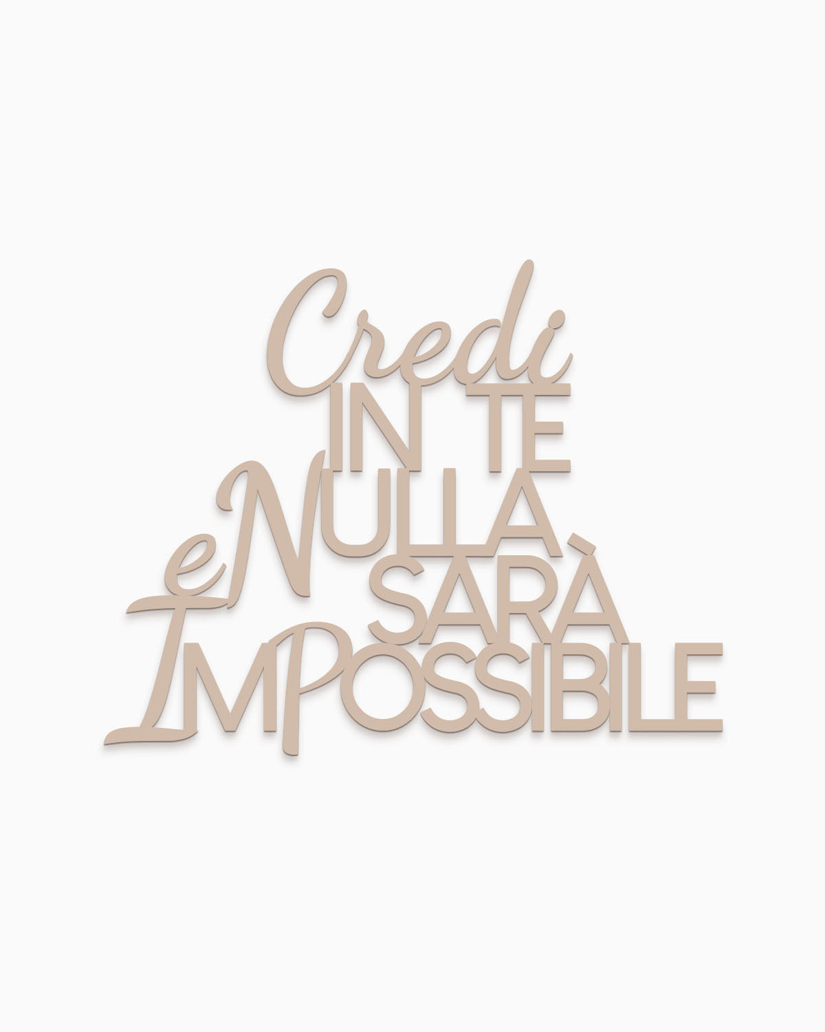 Scritta in legno Credi in te