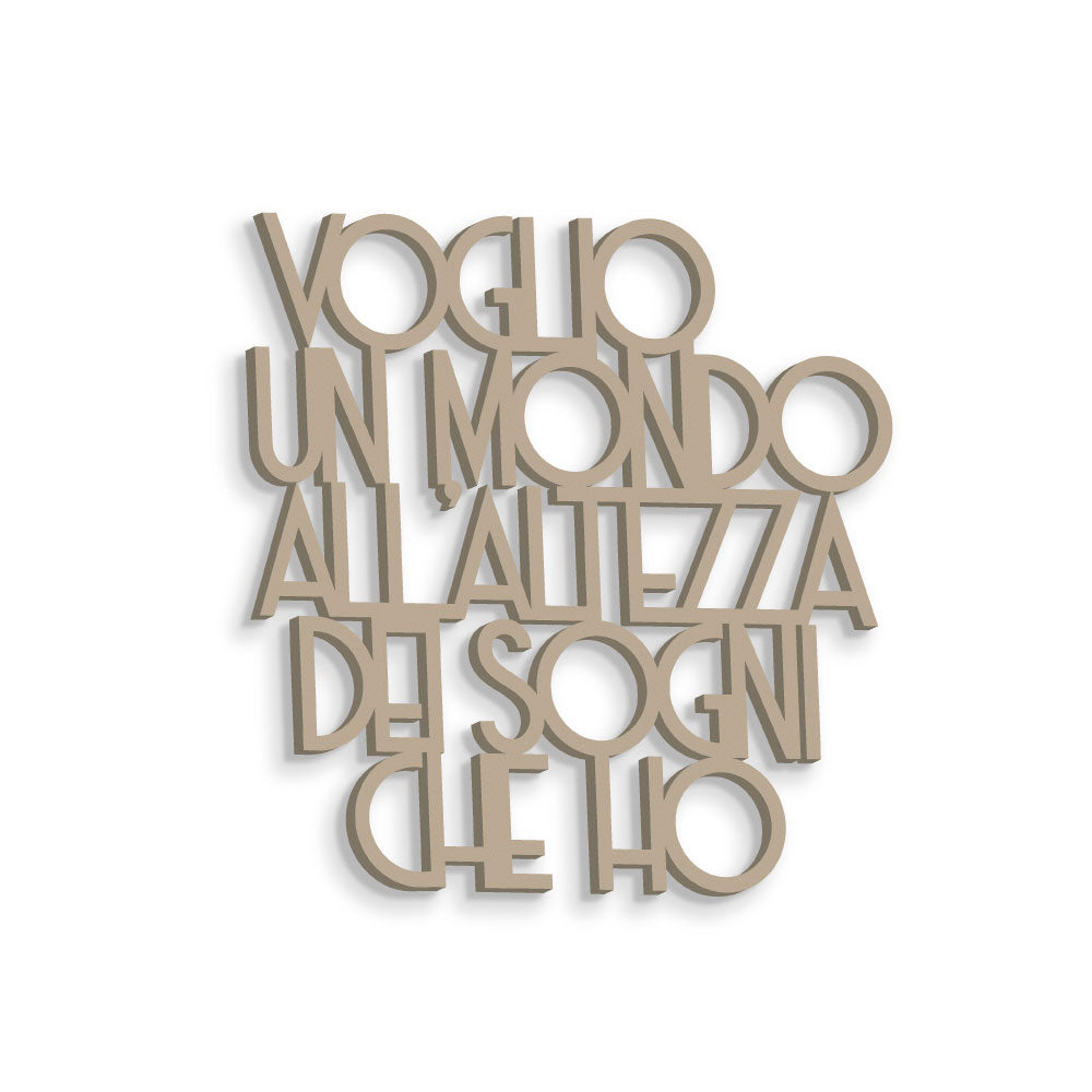 Voglio un mondo all'altezza dei sogni che ho