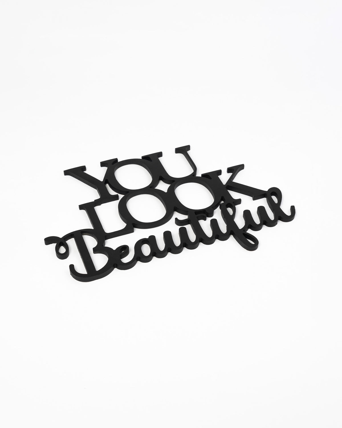 Scritta in Legno You Look Beautiful