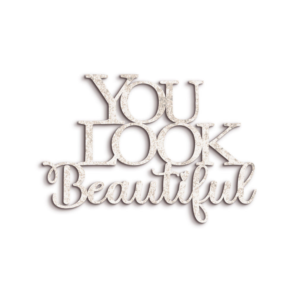 Scritta in Legno You Look Beautiful