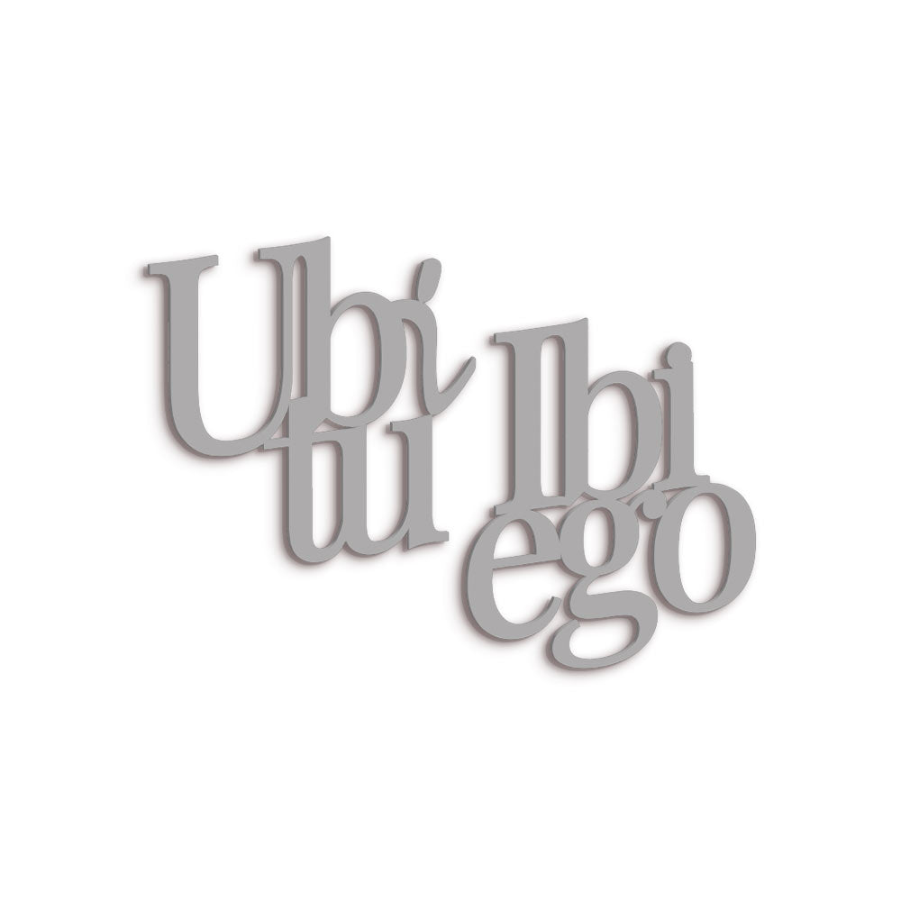 Scritta in Legno Ubi tu ibi ego