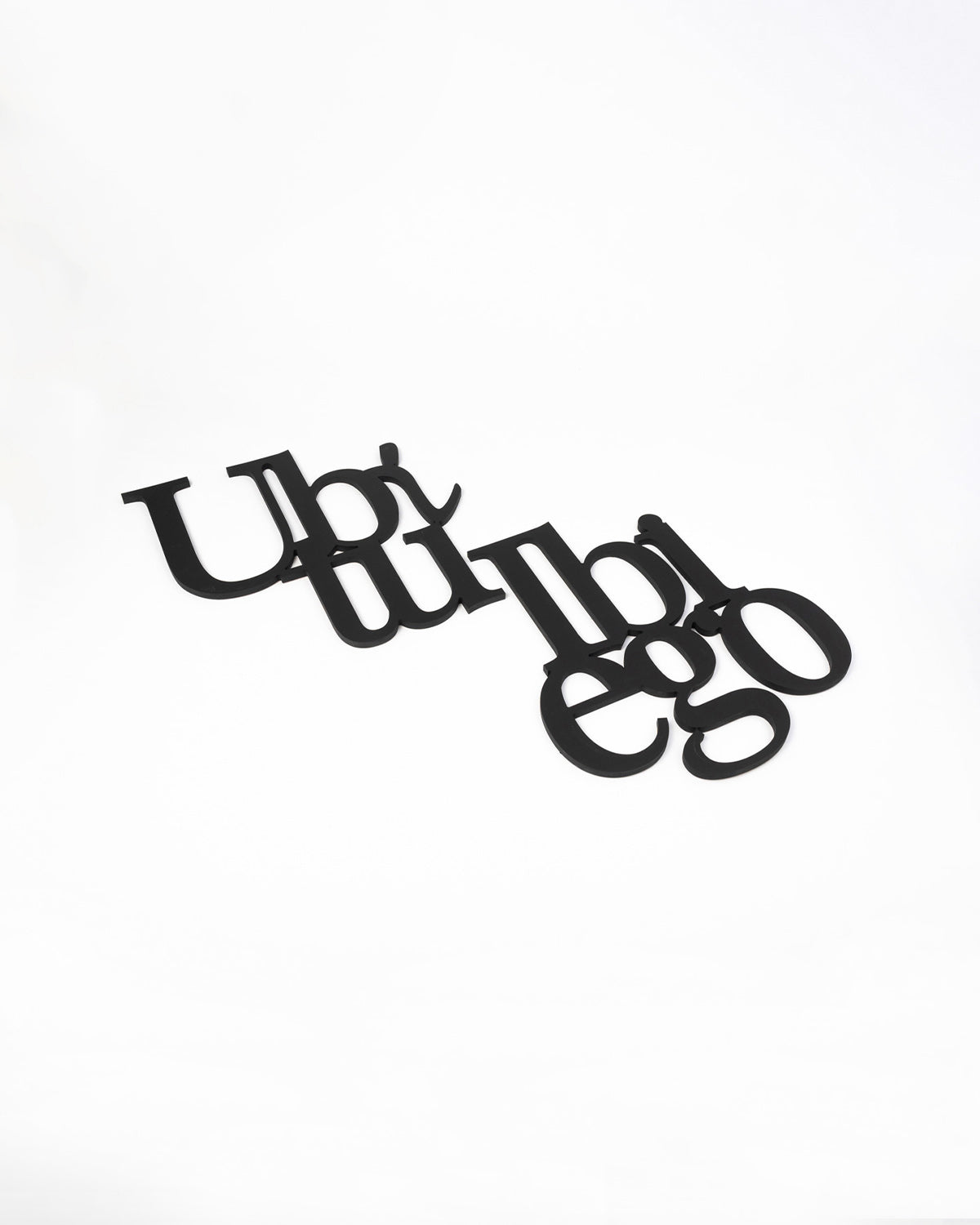 Scritta in Legno Ubi tu ibi ego