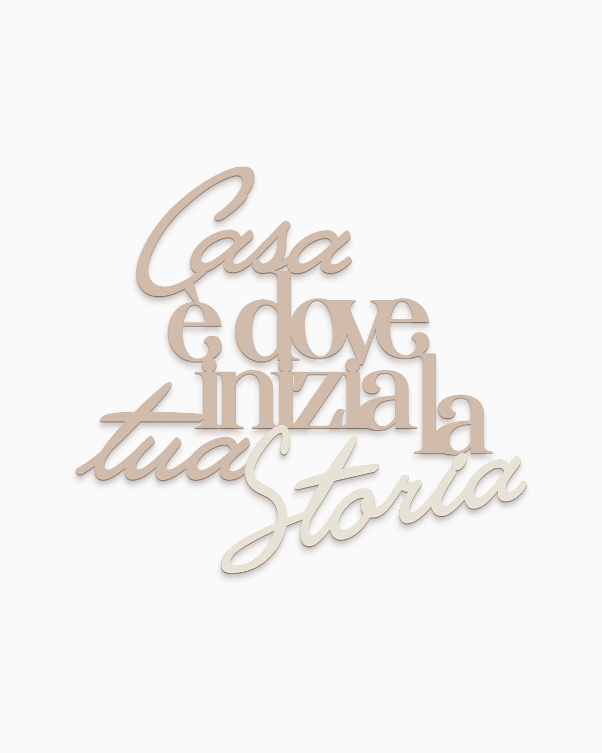 Scritta in legno Casa è dove inizia la tua storia