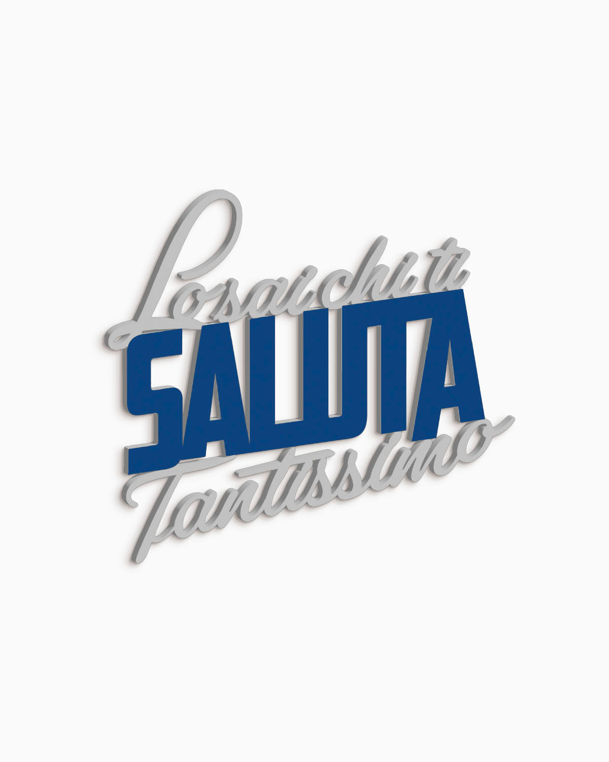 Scritta in legno Lo sai chi ti saluta tantissimo