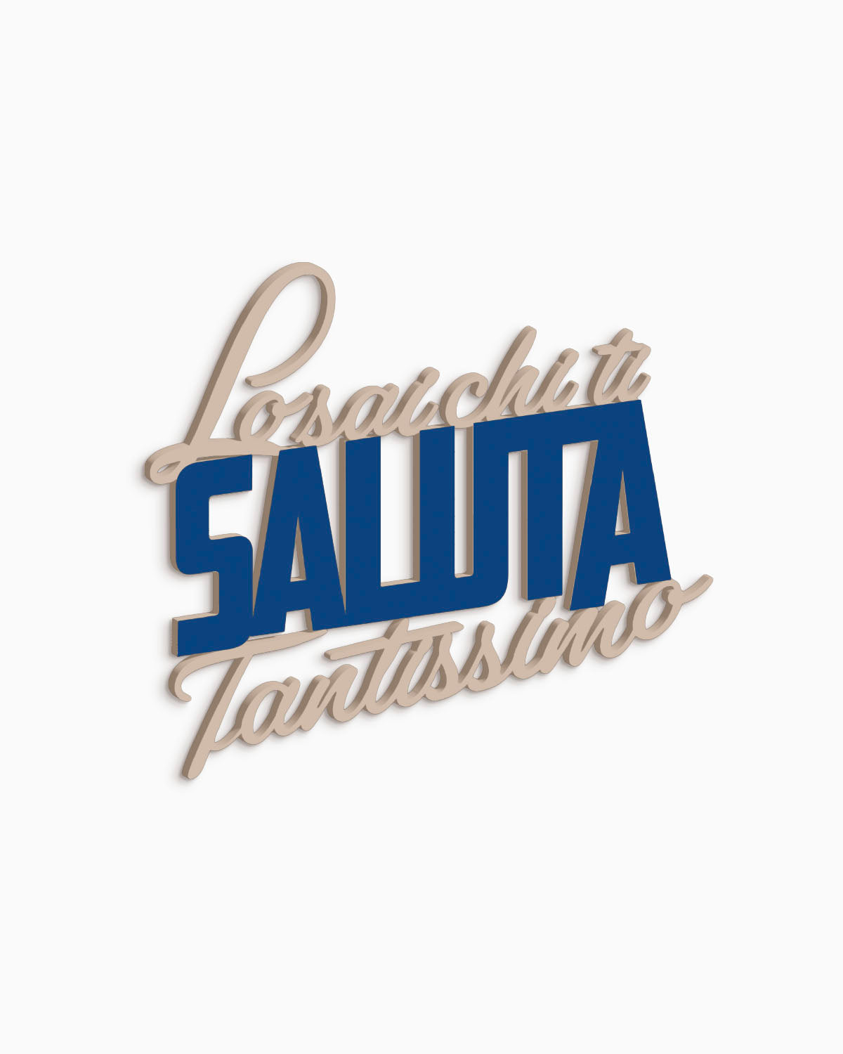 Scritta in legno Lo sai chi ti saluta tantissimo