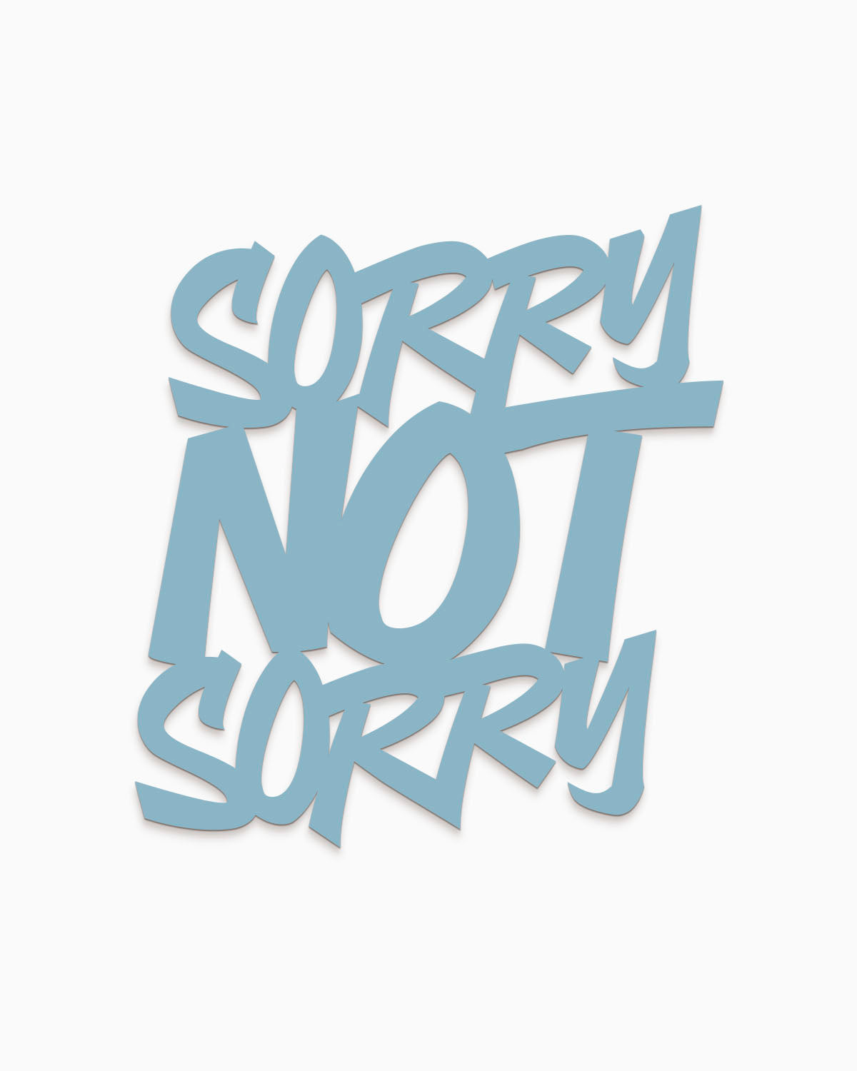 Scritta in legno Sorry Not Sorry