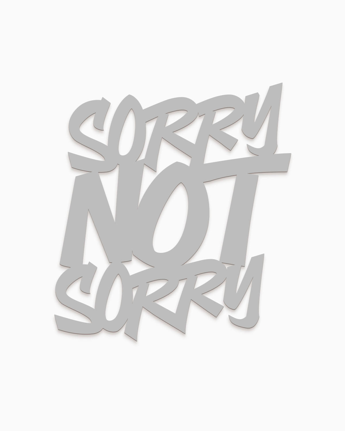 Scritta in legno Sorry Not Sorry