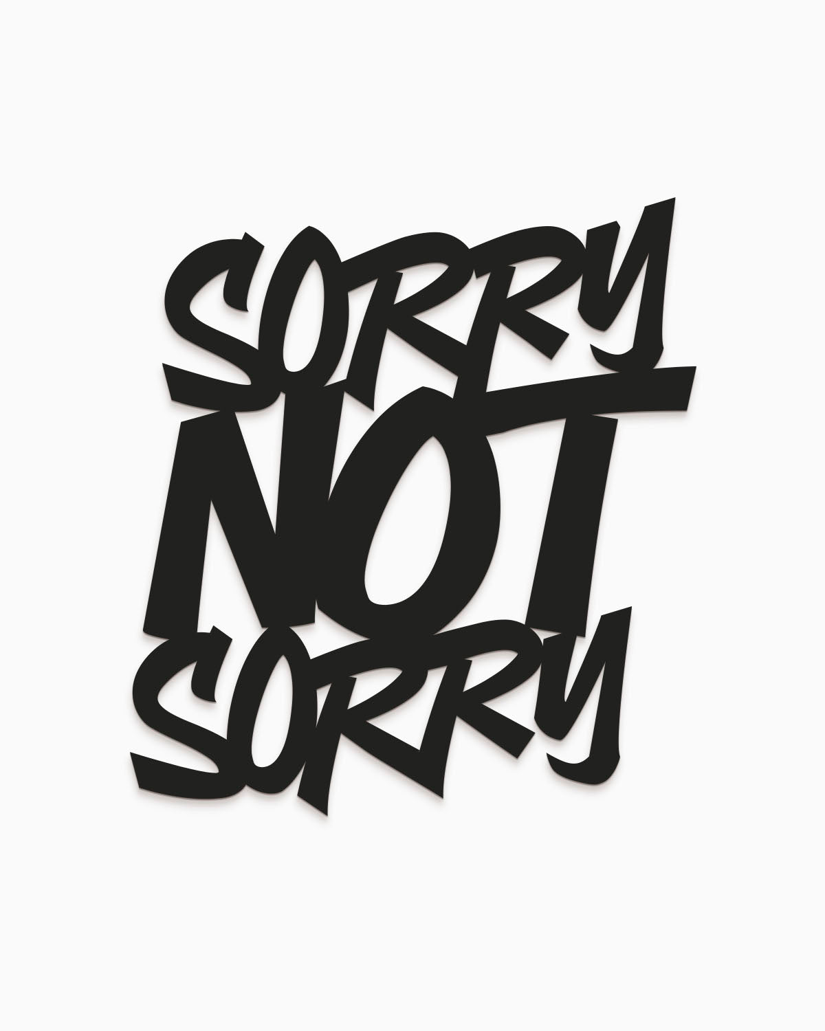 Scritta in legno Sorry Not Sorry