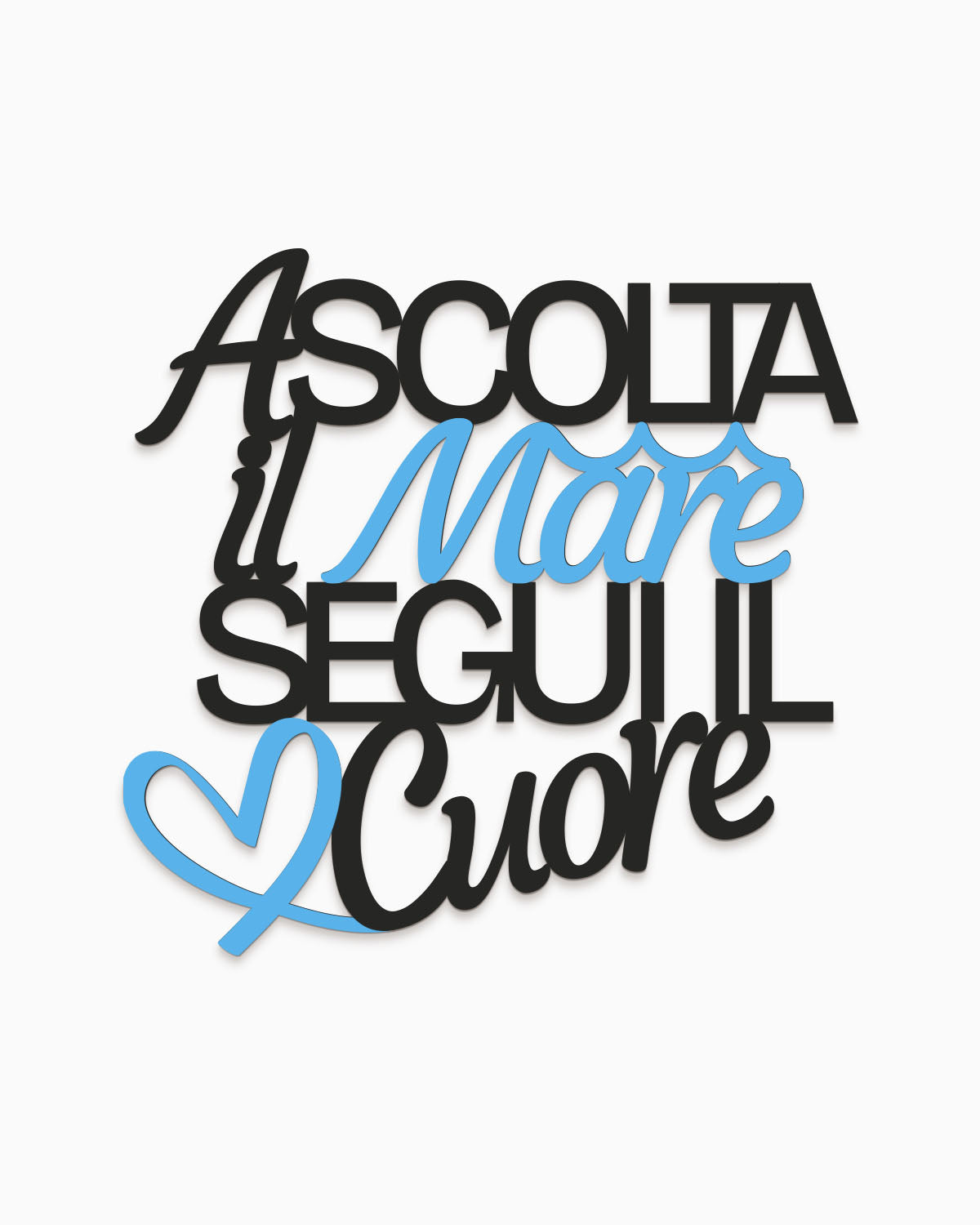 Scritta in legno Ascolta il mare segui il cuore
