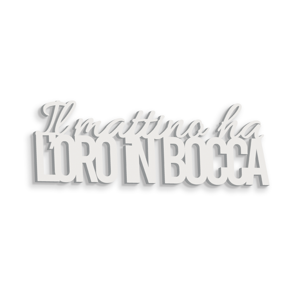 Il mattino ha l'oro in bocca