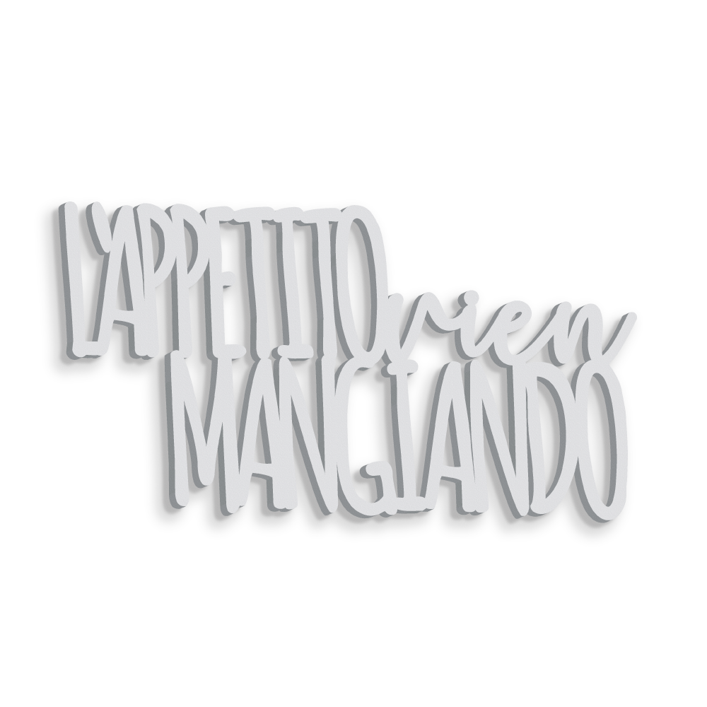 L'appetito vien mangiando