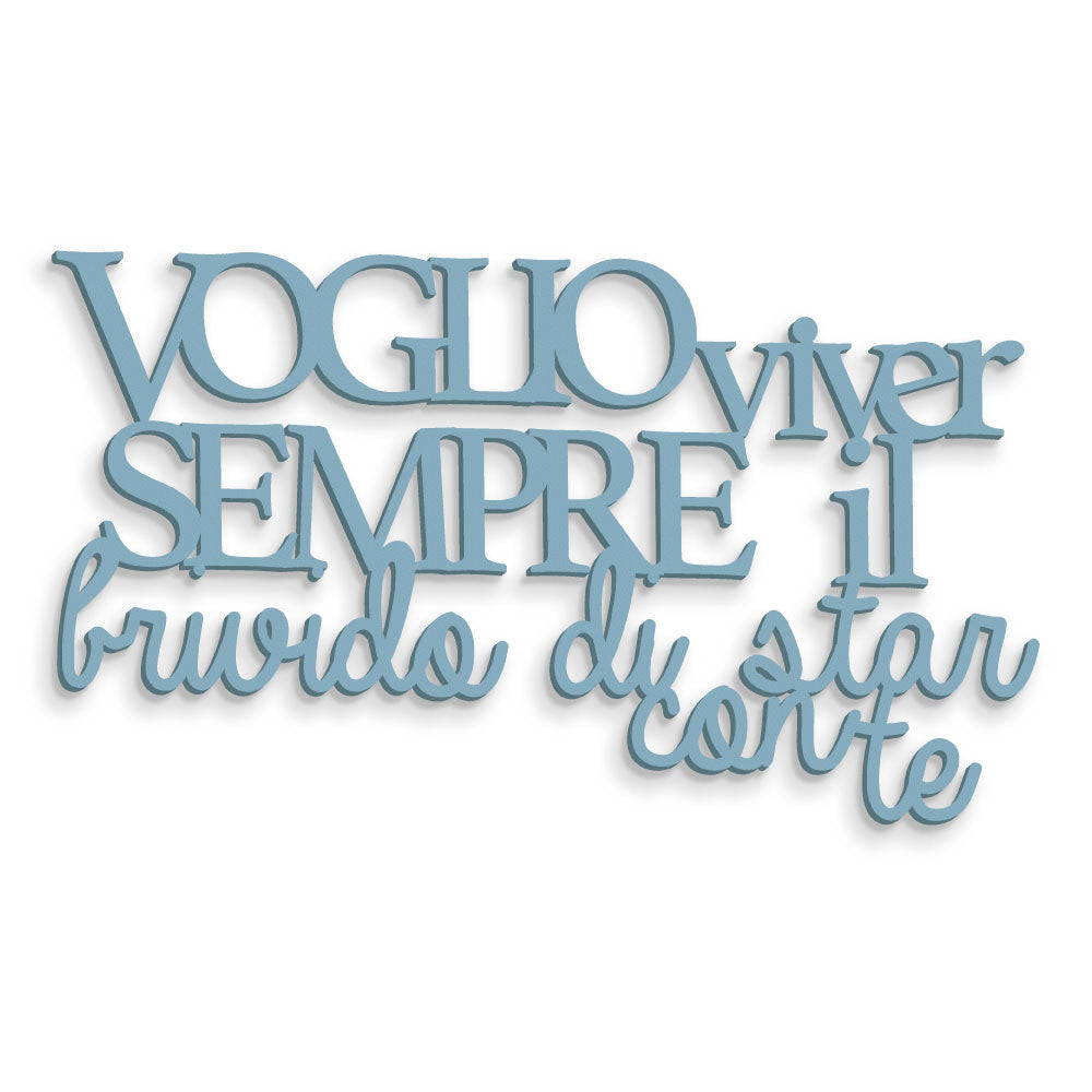 Scritta in Legno Voglio viver sempre il brivido