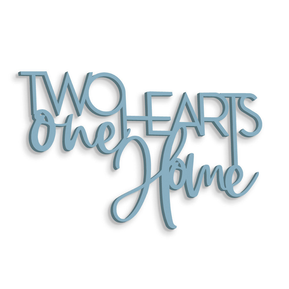 Two Hearts One Home