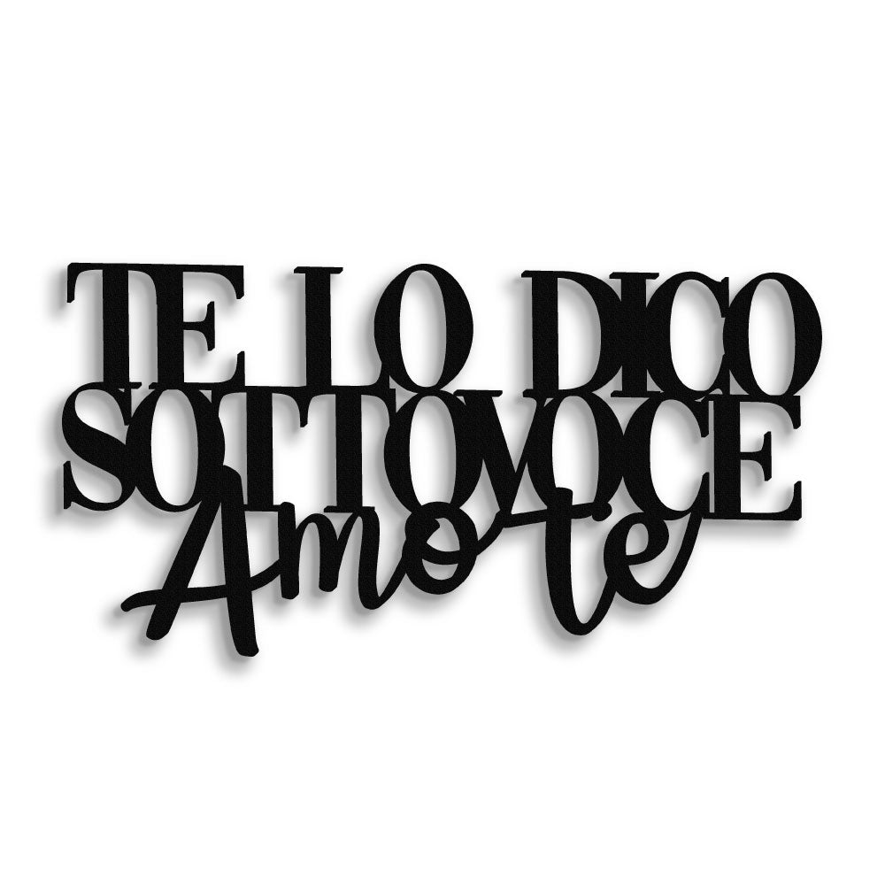 Scritta in Legno Te lo dico Sottovoce