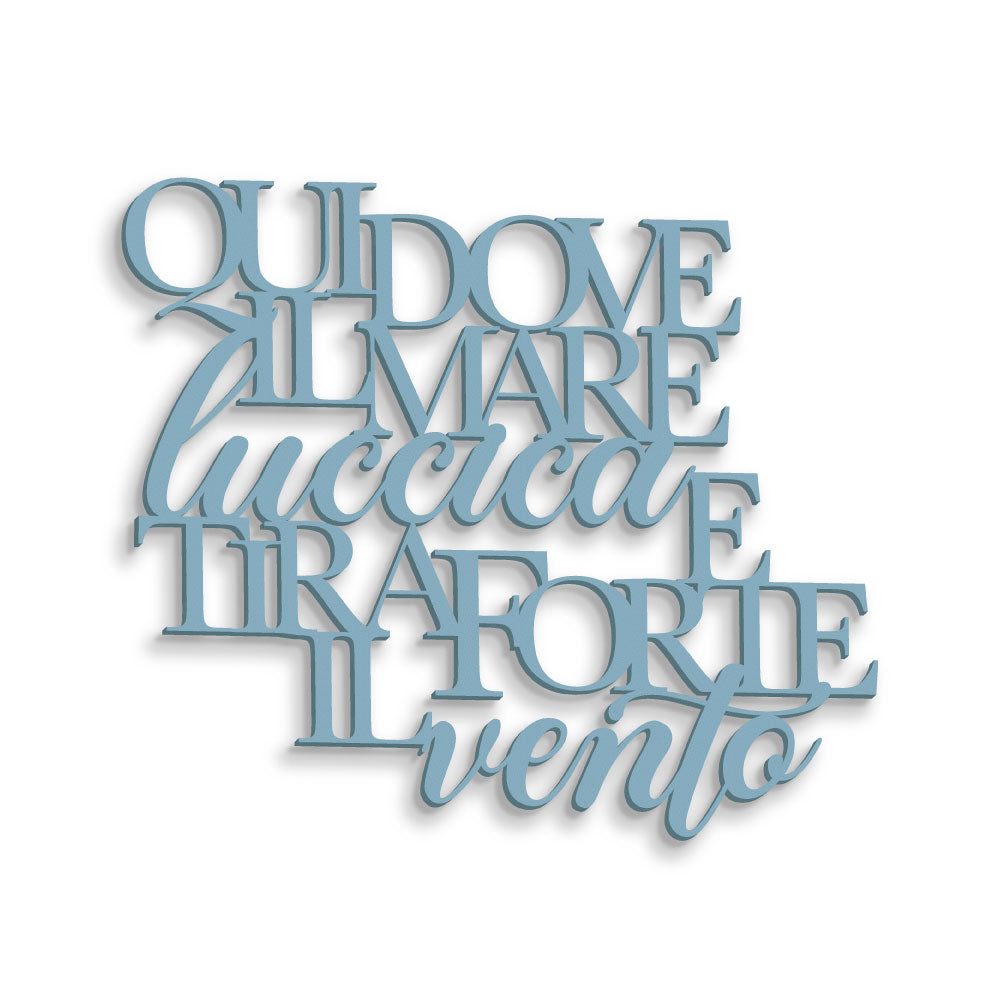 Scritta in Legno Dove il mare luccica