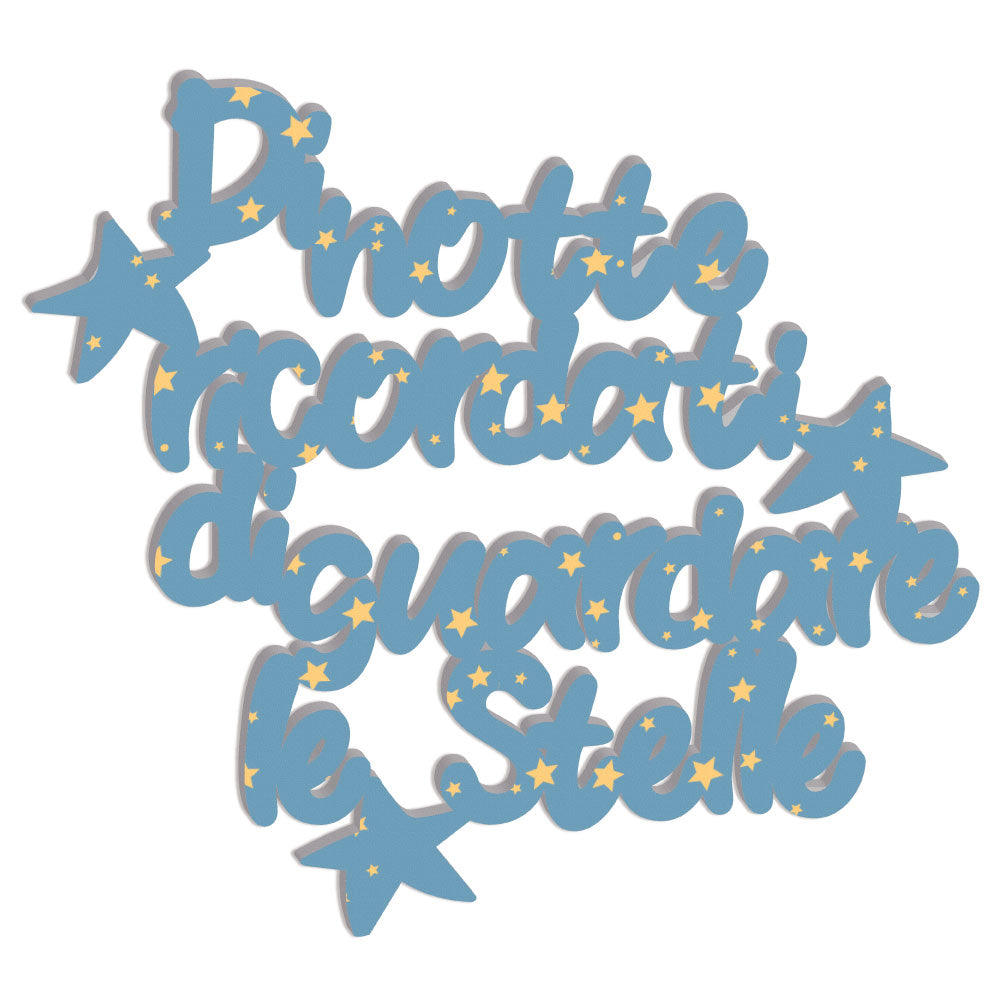Scritta in legno Kids Di notte ricordati di ricordare le stelle