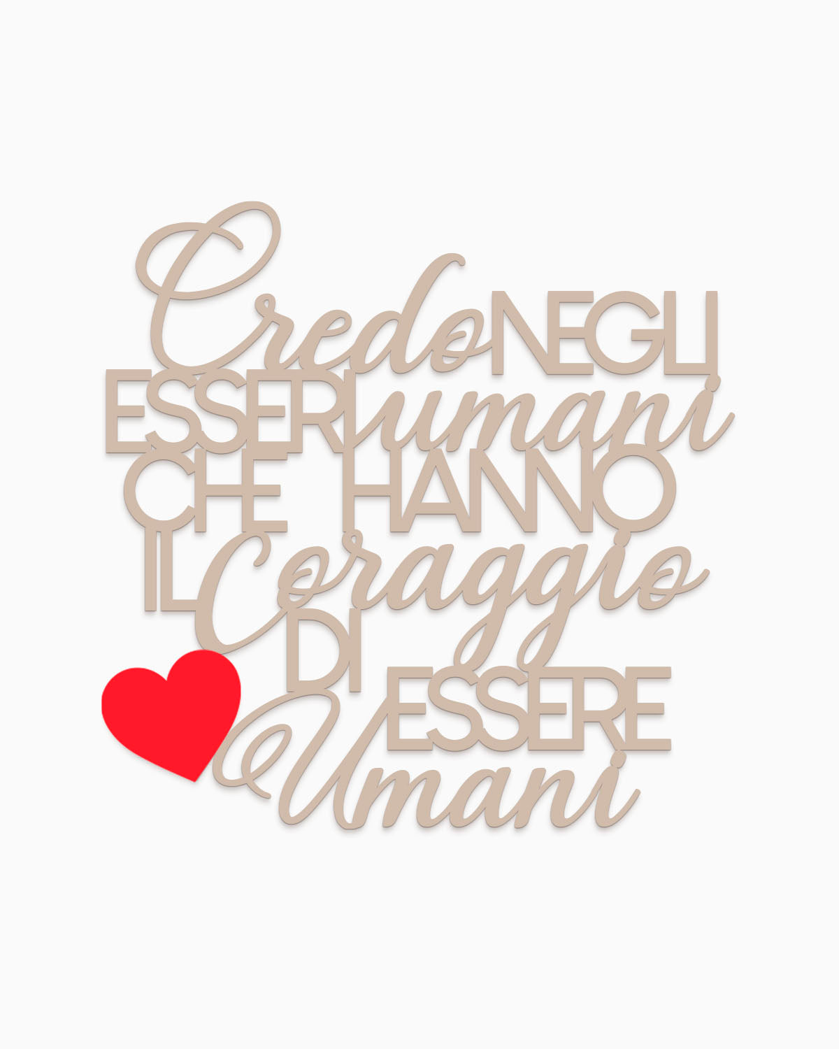 Scritta in legno Credo negli esseri umani