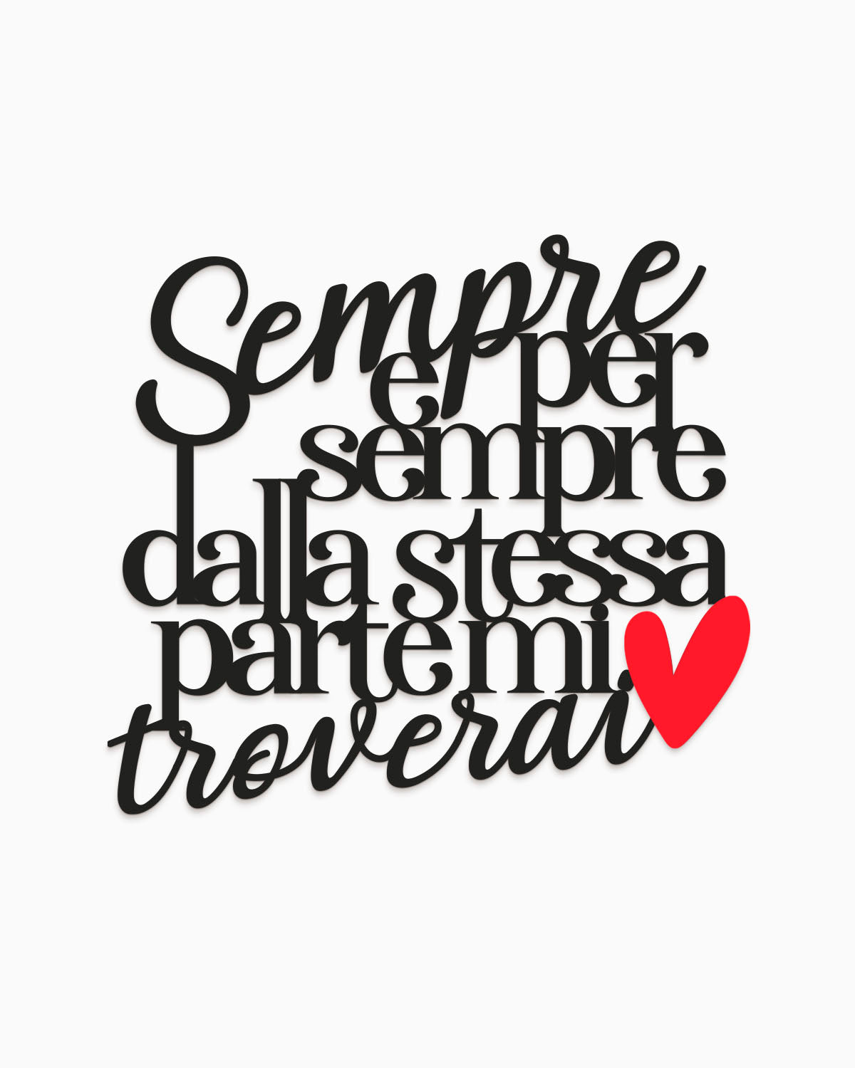 Scritta Sempre e per sempre