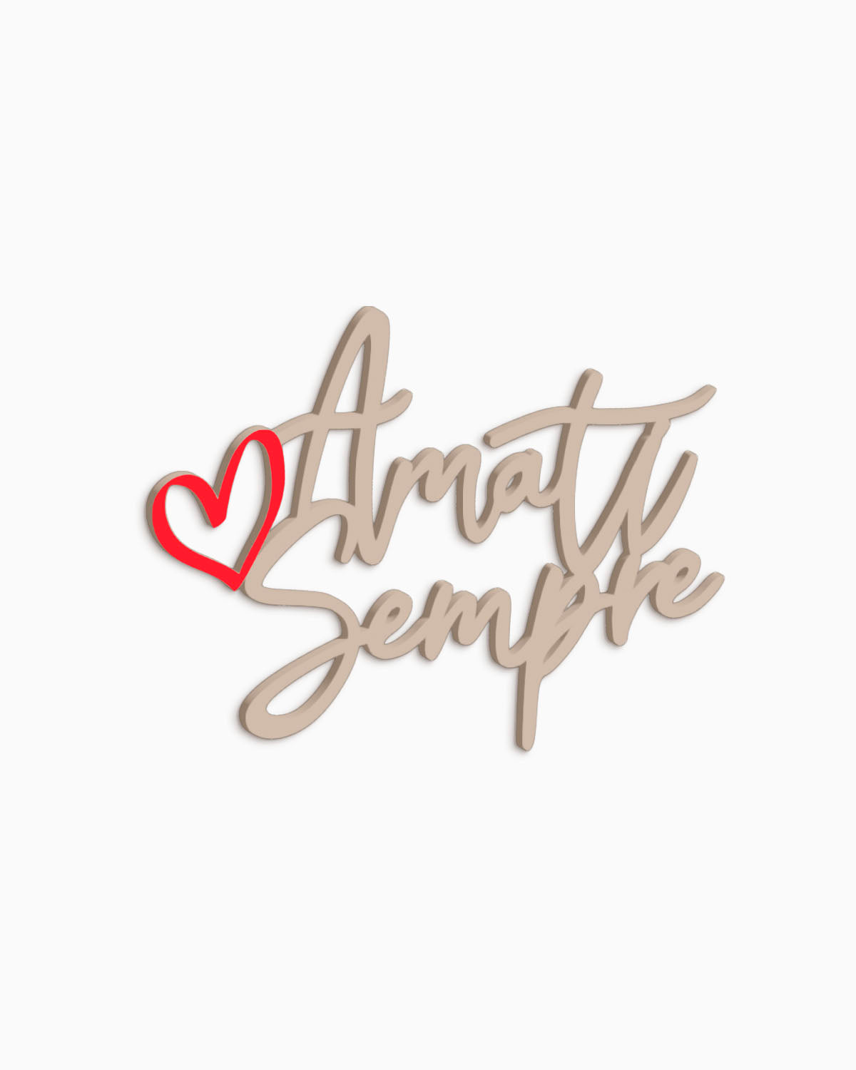 Scritta Amati sempre