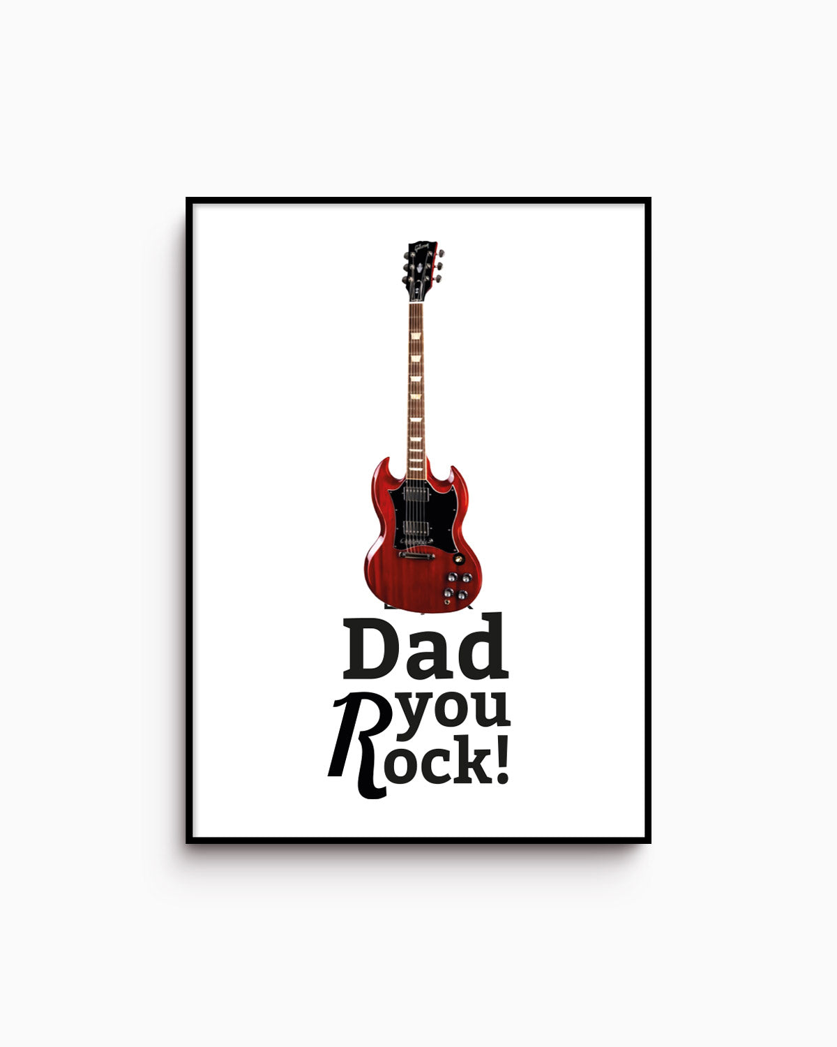 Poster Dad you rock