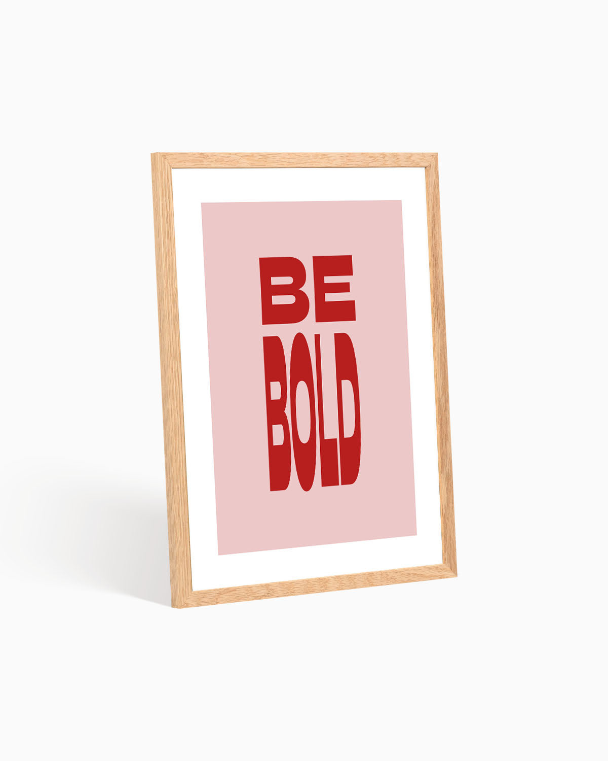 Poster Be Bold