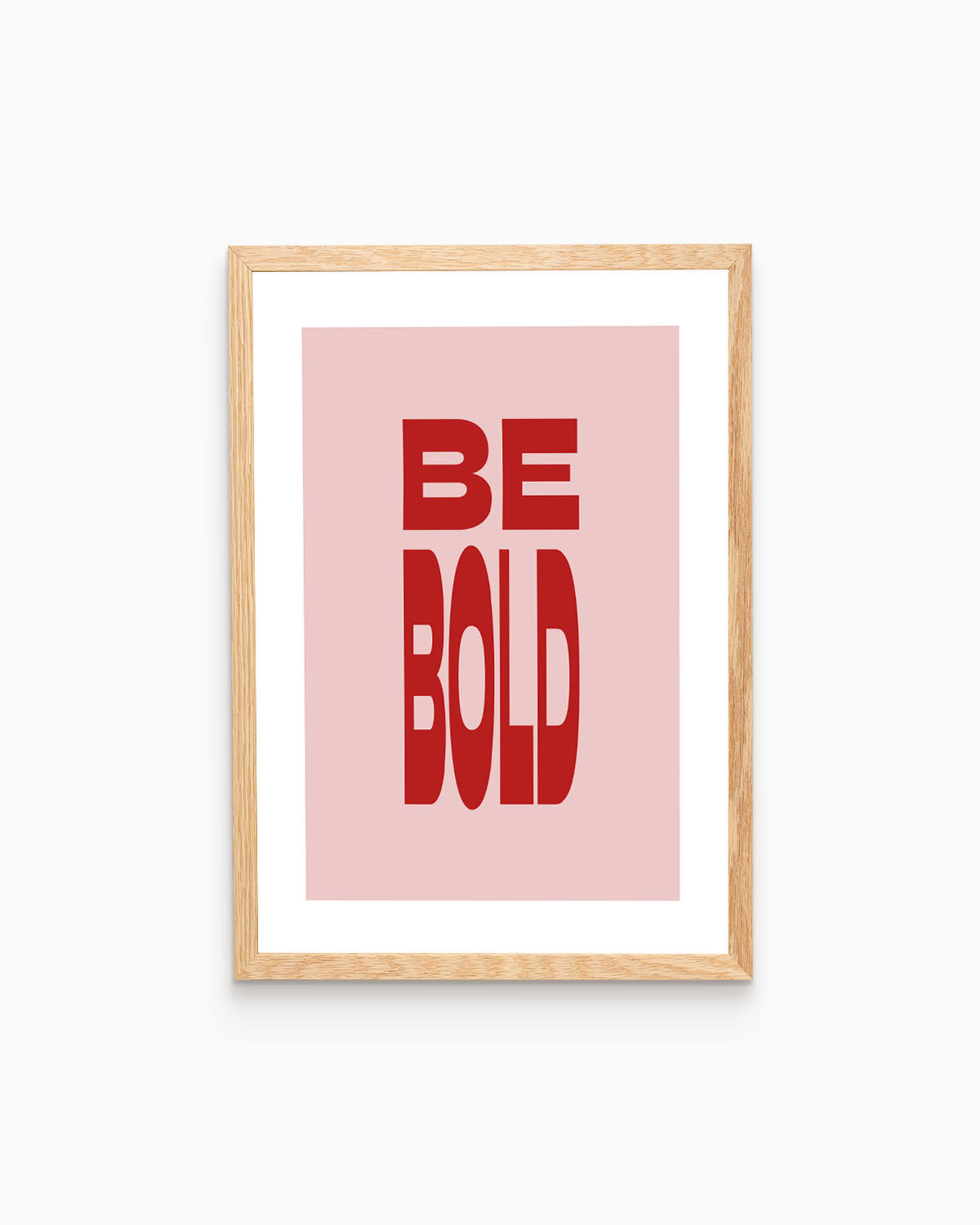 Poster Be Bold