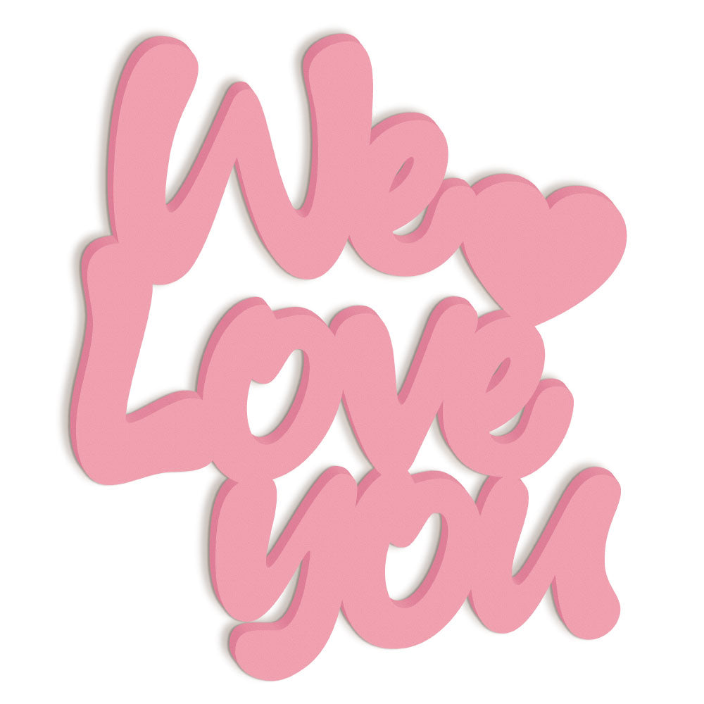 Scritta in legno Kids We Love you