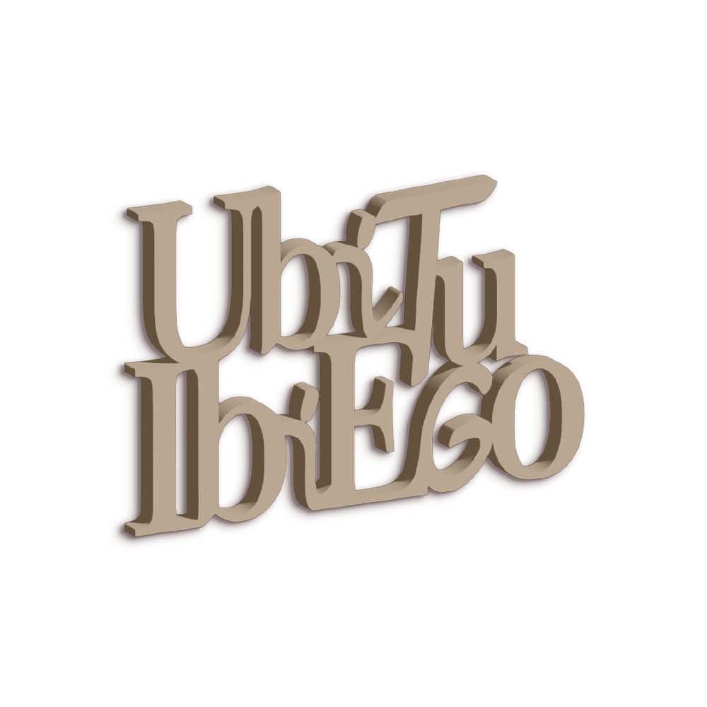 Targa in Legno Ubi tu ibi ego