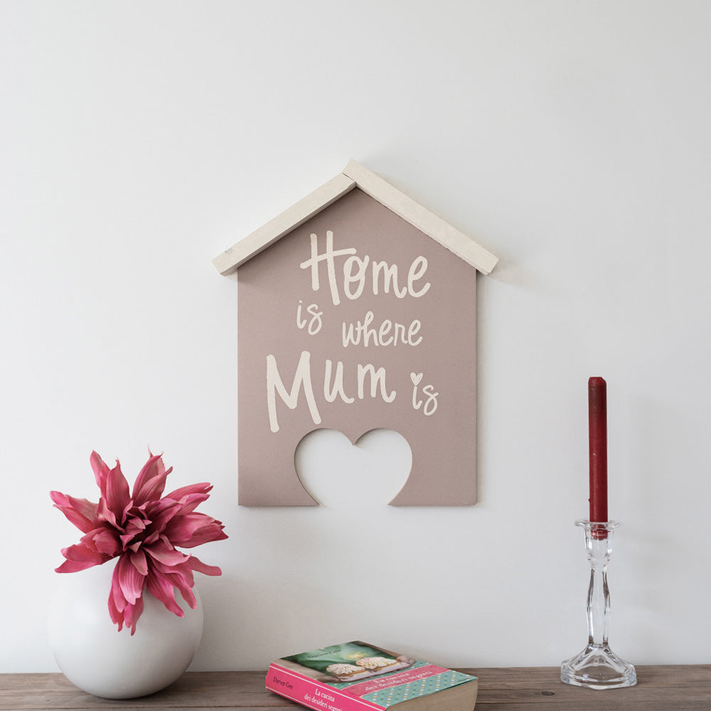 Tavoletta Home is where Mum is