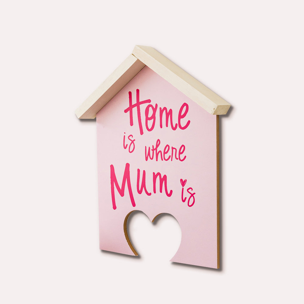 Tavoletta Home is where Mum is