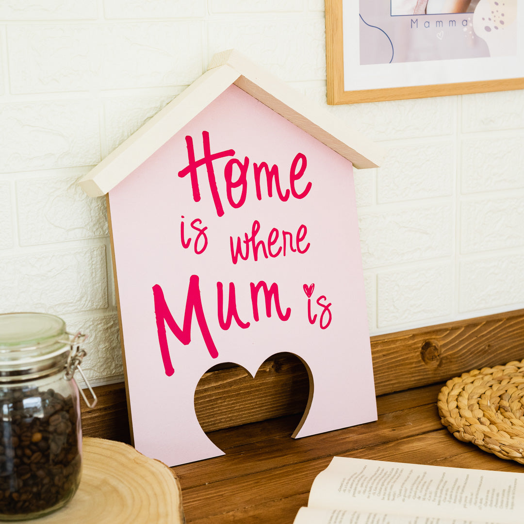 Tavoletta Home is where Mum is