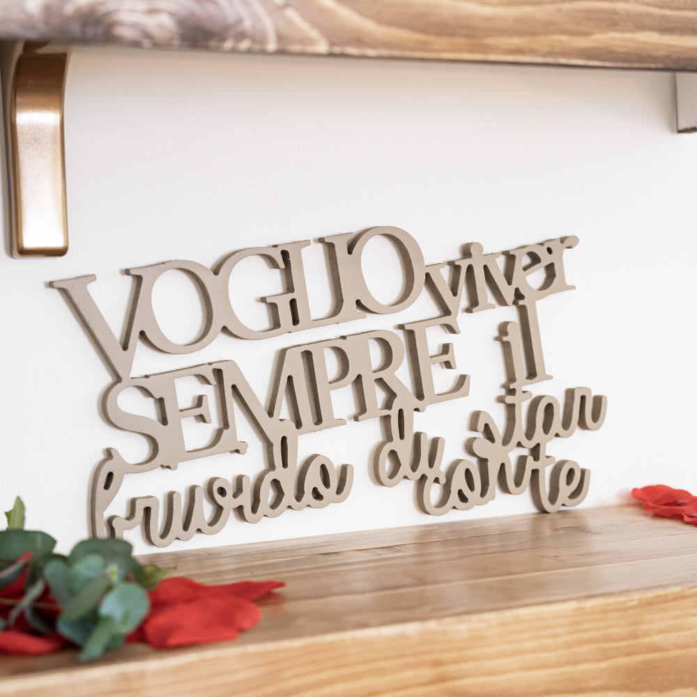 Scritta in Legno Voglio viver sempre il brivido