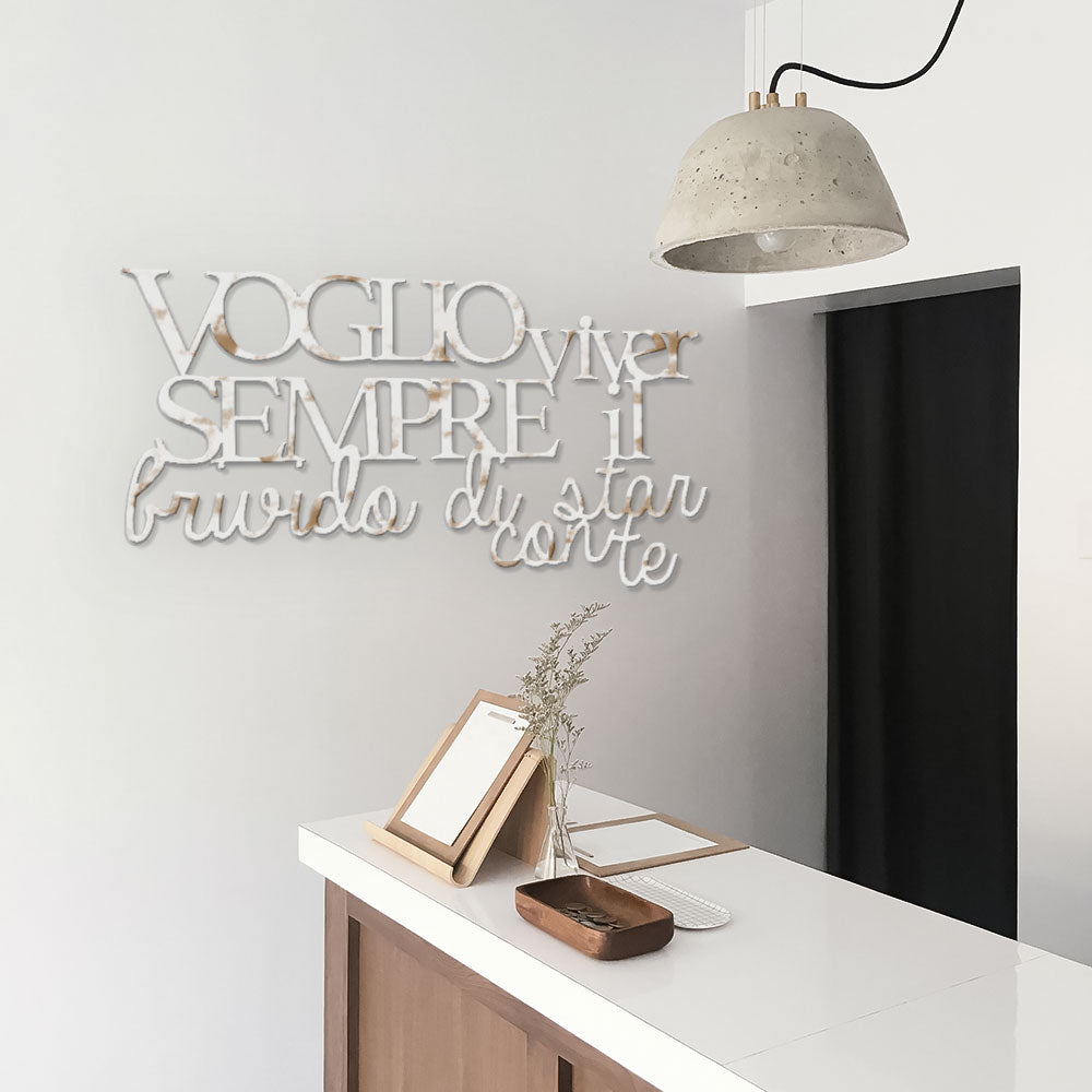 Scritta in Legno Voglio viver sempre il brivido